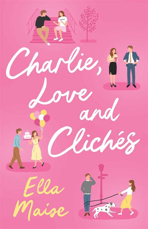 Review: Charlie, Love, and Cliches by Ella Maise